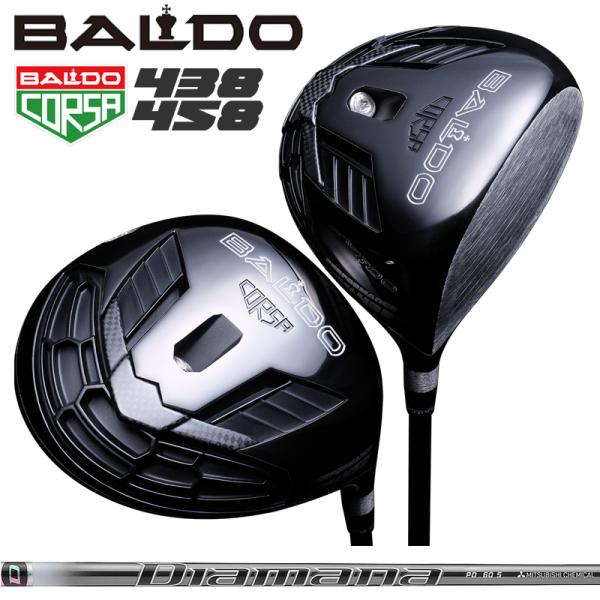 バルド コルサ 438 458 ドライバー 三菱ケミカル Diamana PD 装着 ディアマナ BALDO CORSA PERFORMANCE D 【カスタム】【新品】 パフォーマンス 地クラブ BALDO（バルド） コルサ 438 458 ドライバー 三菱ケミカル Diamana PD