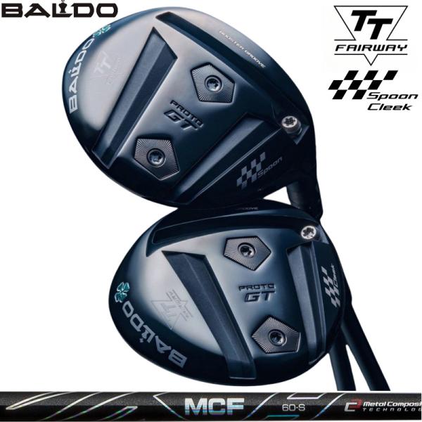 バルド 2025 TT フェアウェイウッド GT プロト Fujikura MCF 装着 フジクラ エム シー エフ 【カスタム】【新品】 PROTO SPOON CLEEK 地クラブ BALDO（バルド） 2025 TT フェアウェイウッド GT プロト Fujikura MCF