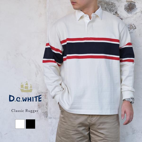 D.C.WHITE ディーシーホワイト Classic Rugger クラシックラガー