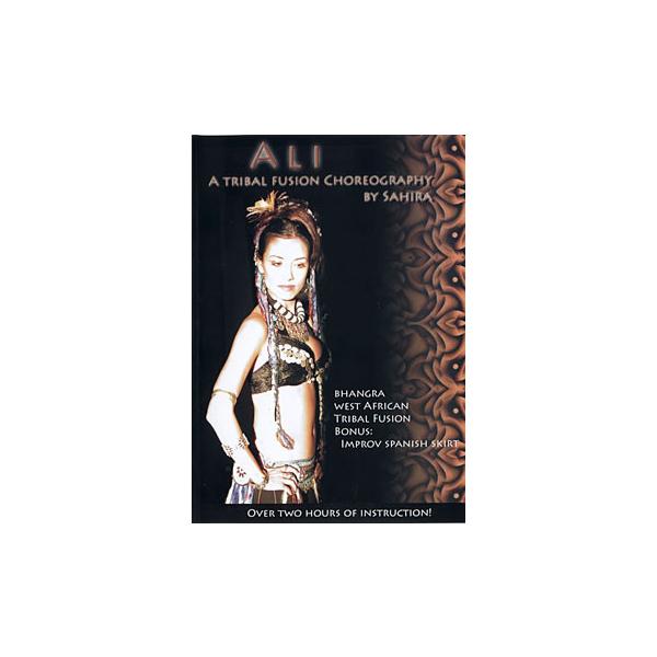 [Release date: August 27, 2008]Ali: A tribal fision choreography by sahira / ベリーダンス、DVD、レッスン、パフォーマンス、音楽、エジプシャン、アラビアン、中東、...