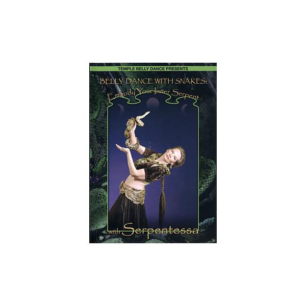 [Release date: September 17, 2008]Belly Dance with Snakes: Embody Your Inner Serpent with Serpentessa / ベリーダンス、DVD、レッスン、...