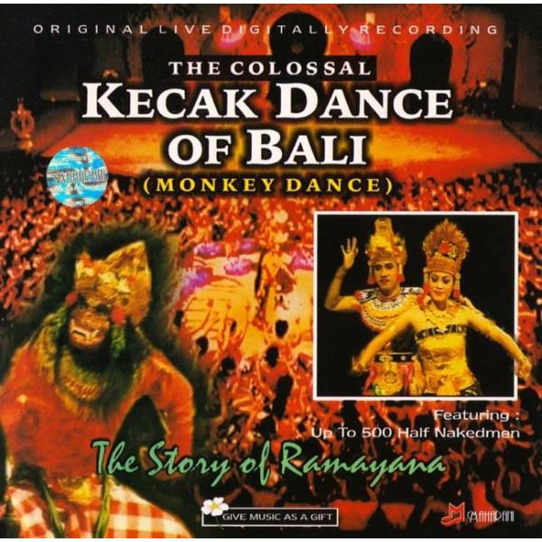 cd ケチャックダンス バリ 民族音楽 THE COLOSSAL KECAK DANCE OF BALI インドネシア CD インド音楽