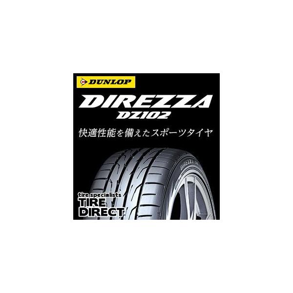 DIREZZA [4本以上で送料無料] DZ102 205/40R17 84W XL 新品 ダンロップ