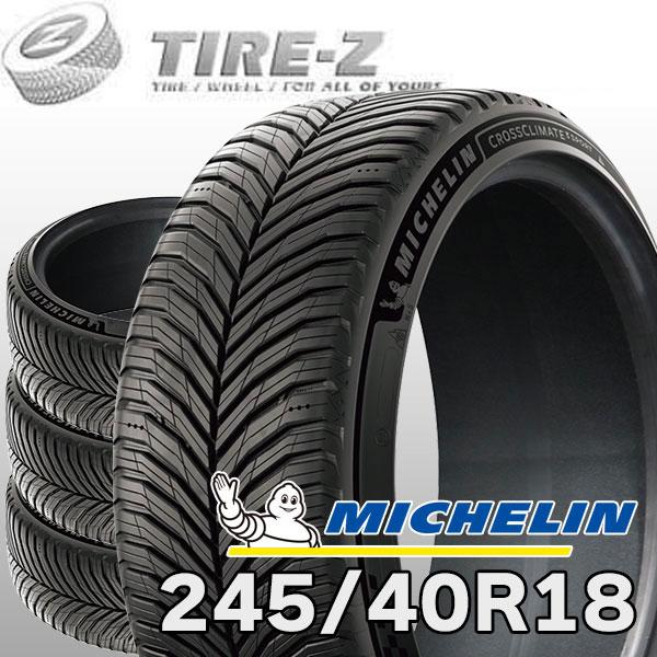 2025-2026年製 在庫あり 4本セット 特価 245/40R18 97Y XL ミシュラン クロスクライメート3 スポーツ MICHELIN オールシーズン 4本価格