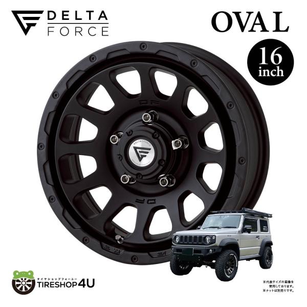 4本セット DELTA FORCE OVAL デルタフォース オーバル 16x6.0J 5/139.7 -5 MB マットブラック 4本価格 【代引き不可】  ジムニーシエラ ノマド