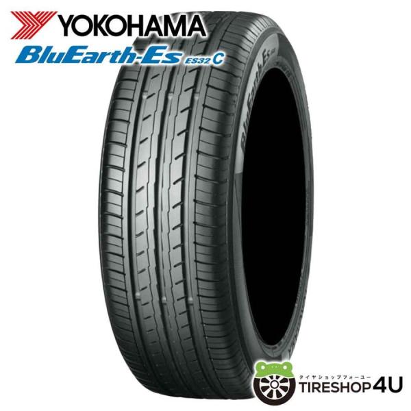 4本セット 225/55R18 2026年製 YOKOHAMA ヨコハマ BluEarth-Es ES32C 225/55-18 98V サマータイヤ 新品4本価格