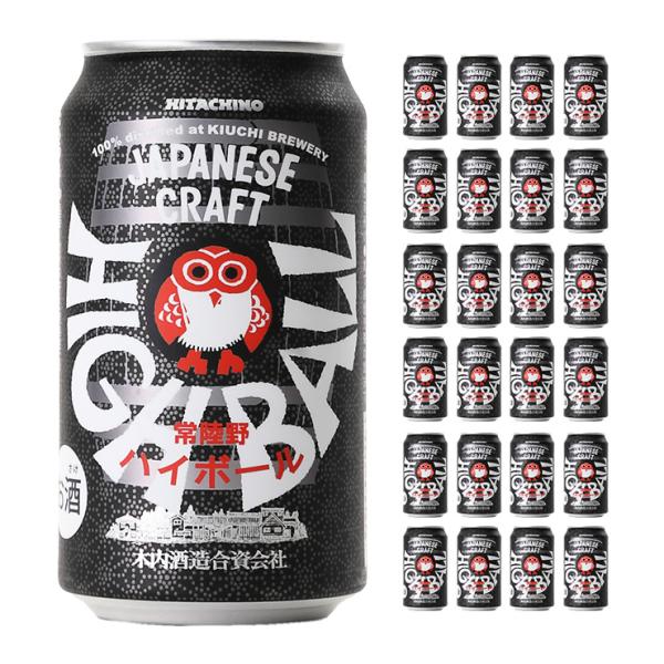 ハイボール ウイスキー 常陸野ハイボール 355ml缶 24本 木内酒造