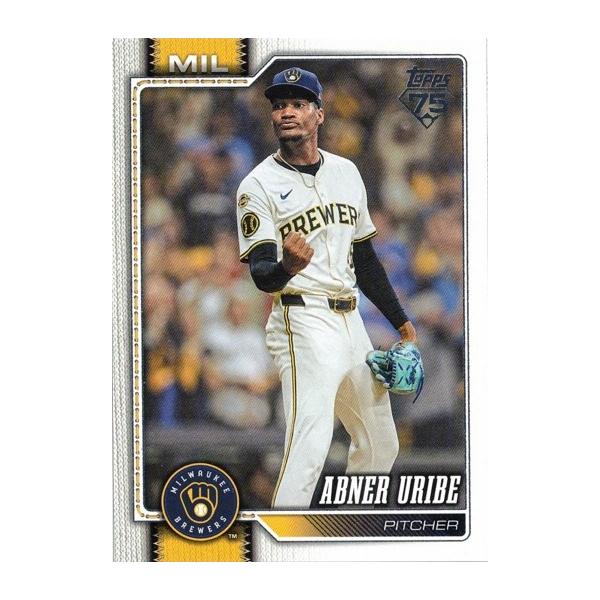 アブナー・ウリーベ/Abner Uribe Base 651 MIL 2026 Topps Series 2 Baseball