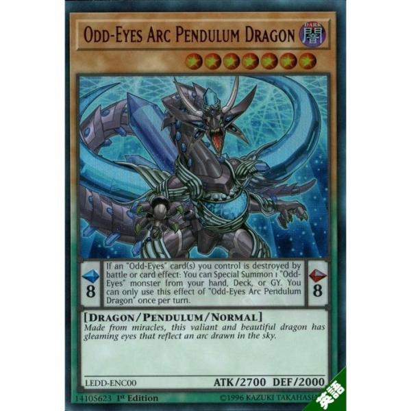 ★YOU★ Odd-Eyes Arc Pendulum Dragon 【1st】【英】【LEDD-ENC00】【UR】_