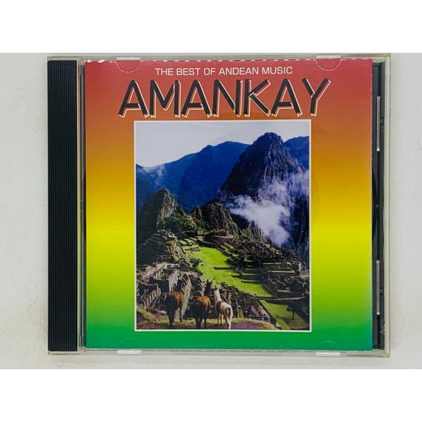 即決CD アマンカイ AMANKAY The BEST of Andean Music パブロ・エルナンデス&エフライン・エルナンデス Mexico メキシコ X28