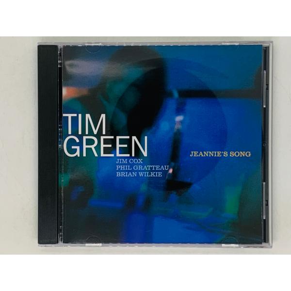 即決CD TIM GREEN Jeannie's Song / JIM COX , PHIL GRATTEAU , BRIAN WILKIE ジャズ JAZZ X11
