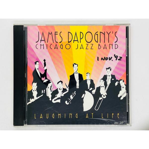 即決CD JAMES DAPOGNY'S CHICAGO JAZZ BAND / LAUGHING AT LIFE / 書込みあり 74006 X36