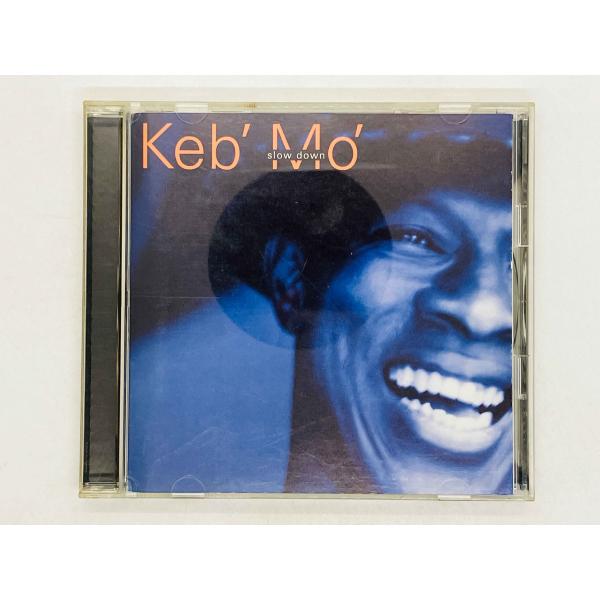即決CD ケブ・モ / スロー・ダウン / Keb' Mo' / slow down 国内盤 ESCA 7305 Y42