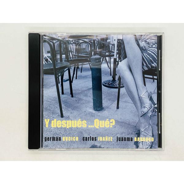 即決CD german KUCICH carlos IBANEZ juanma BARROSO / Y Despues ...Que? / ヘルマン・クシッチ カルロス・イバニェス INGO 018 CD W01