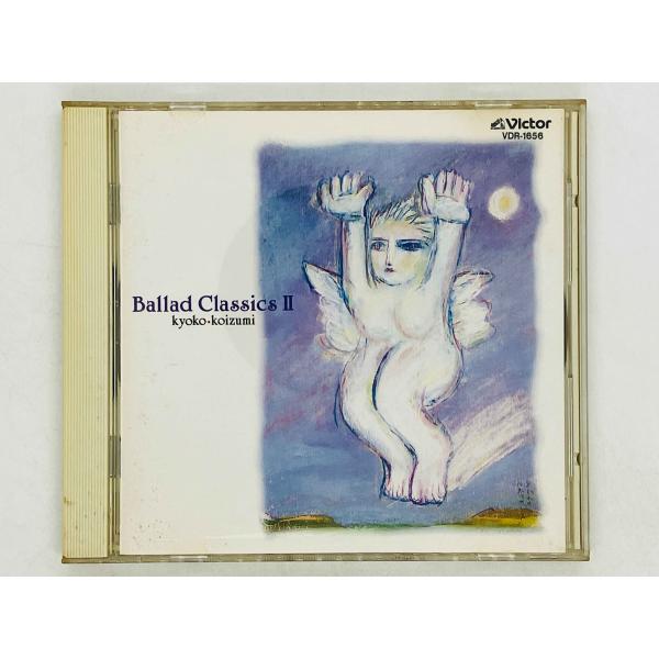 即決CD 小泉今日子 / バラッド・クラシックス２ / kyoko koizumi / Ballad Classics II VDR-1656 Z37