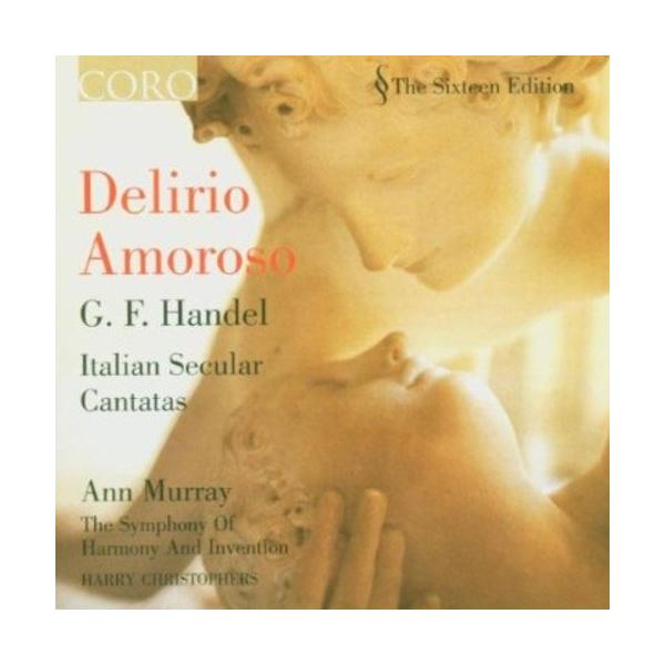 ハリー・クリストファーズ 愛の妄想 - ヘンデル: イタリア語の世俗カンタータ集 CD