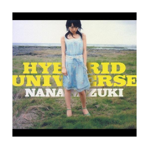 水樹奈々 HYBRID UNIVERSE ［CD+DVD］ CD