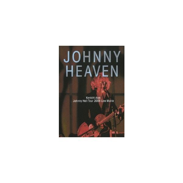 浅井健一 JOHNNY HEAVEN Johnny Hell Tour 2006 Live Movie＜通常盤