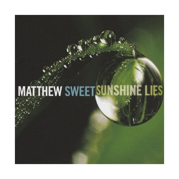 Matthew Sweet サンシャイン・ライズ CD