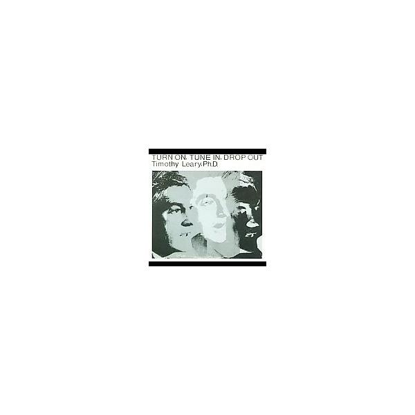 Timothy Leary Turn On, Tune In, Drop Out CD