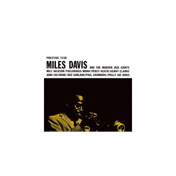 Miles Davis マイルス・デイヴィス・アンド・ザ・モダン・ジャズ・ジャイアンツ＜初回生産限定盤＞ CD
