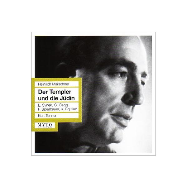 クルト・テナー Marschner: Der Templer und die Judin CD
