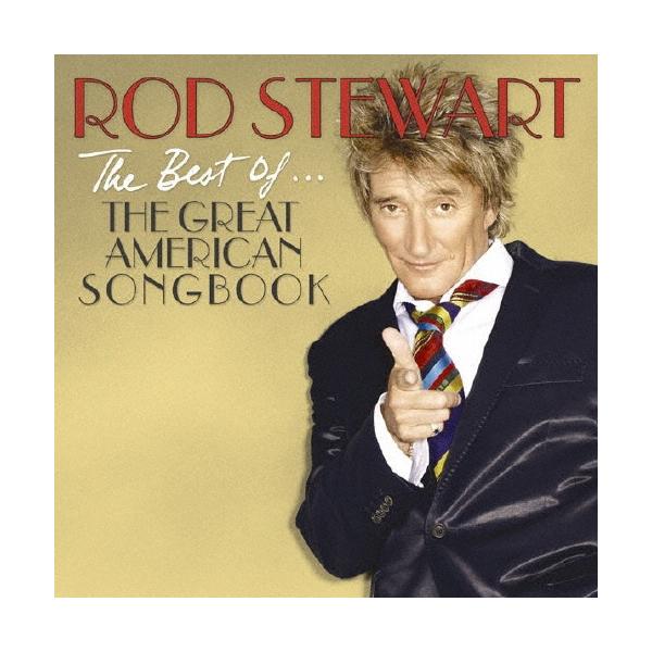 Rod Stewart ザ・ベスト・オブ・グレイト・アメリカン・ソングブック