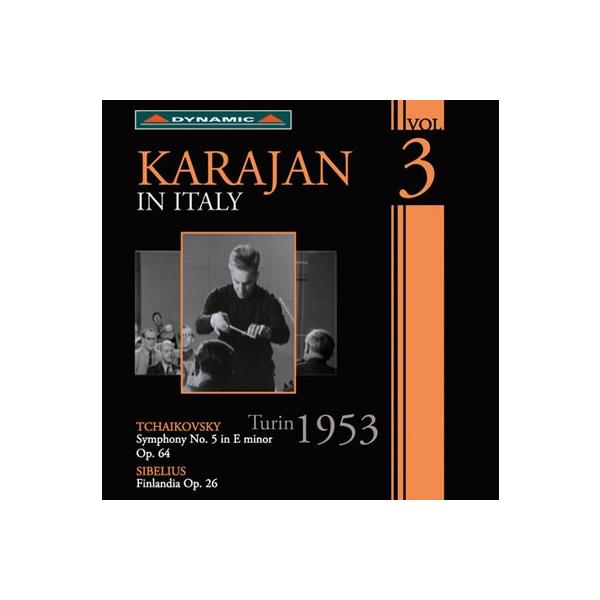 ヘルベルト・フォン・カラヤン Karajan in Italy Vol.3 - Tchaikovsky: Symphony No.5; Sibelius: Finlandia Op.26 CD