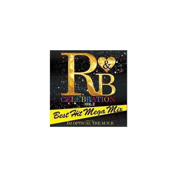 Various Artists R&amp;B Celebration -Best Hit Mega Mix- CD