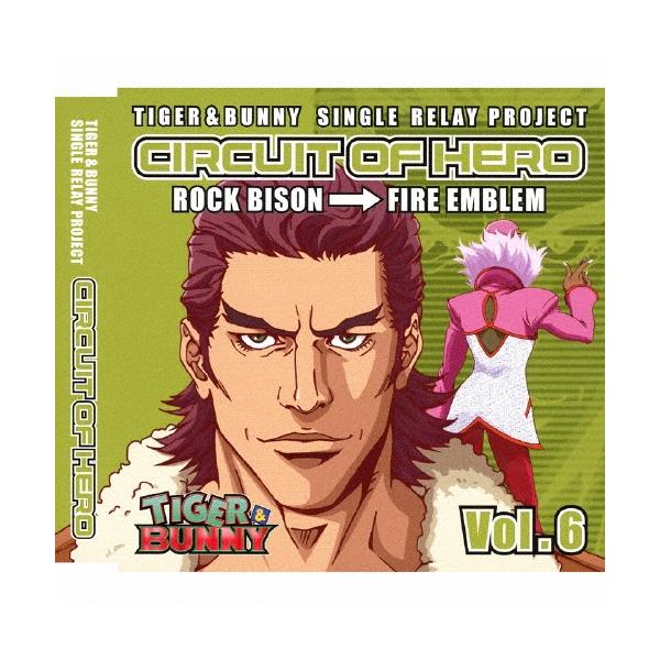 楠大典 TIGER &amp; BUNNY SINGLE RELAY PROJECT CIRCUIT OF HERO Vol.6 12cmCD Single