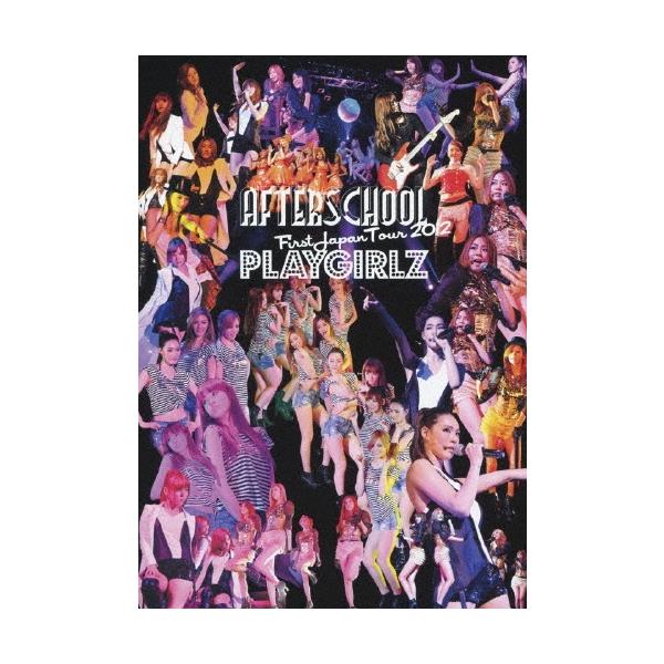 AFTERSCHOOL AFTERSCHOOL FIRST JAPAN TOUR 2012 -PLAYGIRLZ- DVD