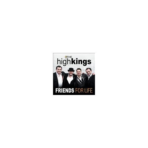 The High Kings Friends for Life CD