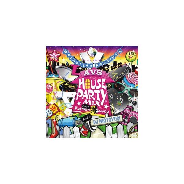 Various Artists Manhattan Records & AV8 Presents HOUSE PARTY MIX Hosted by Fatman Scoop (Mixed by DJ MOTOYOSI) CD