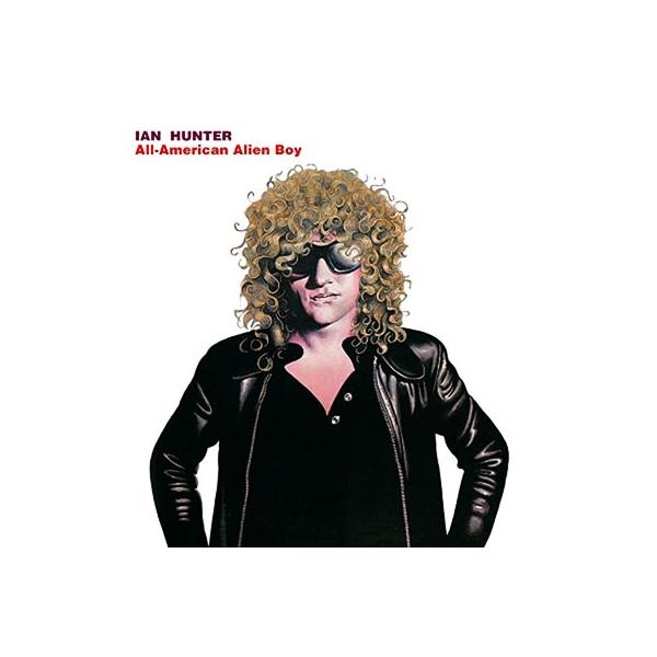 Ian Hunter All-American Alien Boy CD