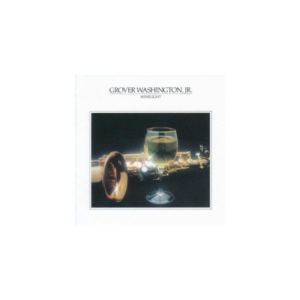 Grover Washington Jr. ワインライト＜完全生産限定特別価格盤＞ CD