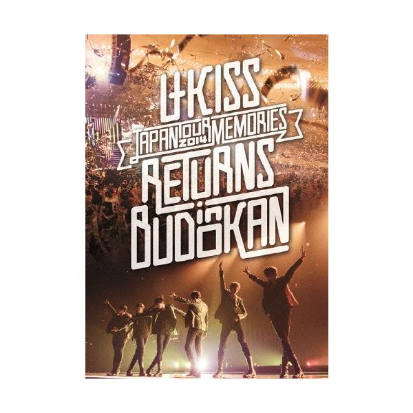 U-KISS U-KISS JAPAN TOUR 2014 〜Memories〜 RETURNS in BUDOKAN DVD