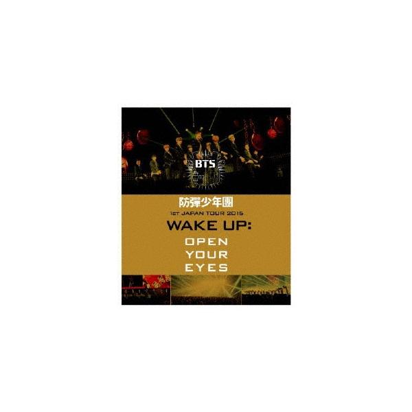 BTS 防彈少年團 1st JAPAN TOUR 2015「WAKE UP:OPEN YOUR EYES」 Blu-ray Disc