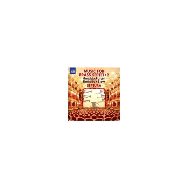 セプトゥーラ 金管七重奏のための音楽集2 ヘンデル,パーセル,ラモー CD