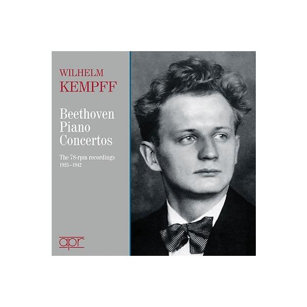ヴィルヘルム・ケンプ 〜 ベートーヴェン: ピアノ協奏曲集 78回転盤