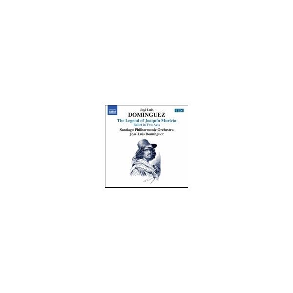 ホセ・ルイス・ドミンゲス Jose Luis Dominguez: The Legend of Joaquin Murieta CD