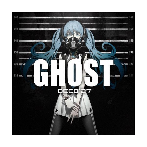 DECO*27 GHOST ［CD+DVD］＜初回生産限定盤＞ CD
