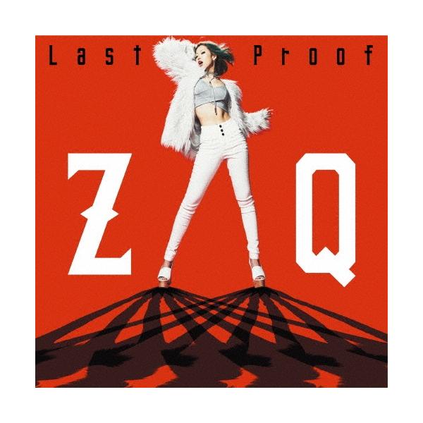 ZAQ Last Proof ［CD+DVD］ 12cmCD Single : タワーレコード Yahoo!店 