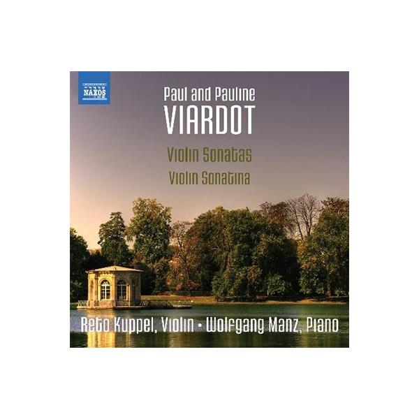 レート・クッペル Paul and Pauline Viardot: Violin Sonatas, Violin Sonatina CD