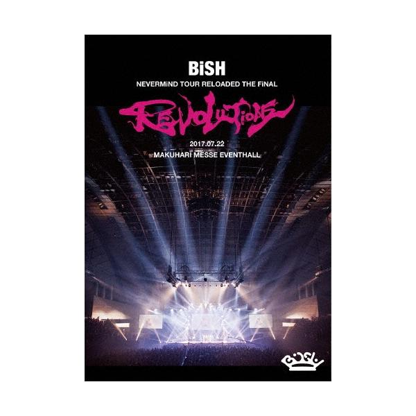 BiSH NEVERMiND TOUR RELOADED THE FiNAL 