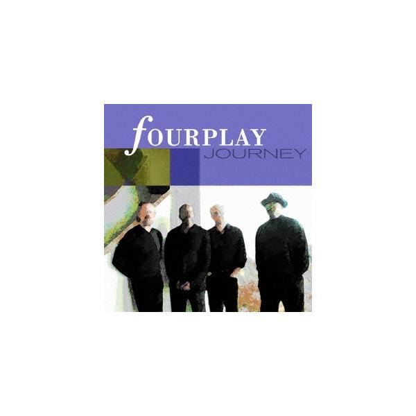 Fourplay ジャーニー＜期間生産限定スペシャルプライス盤＞ CD