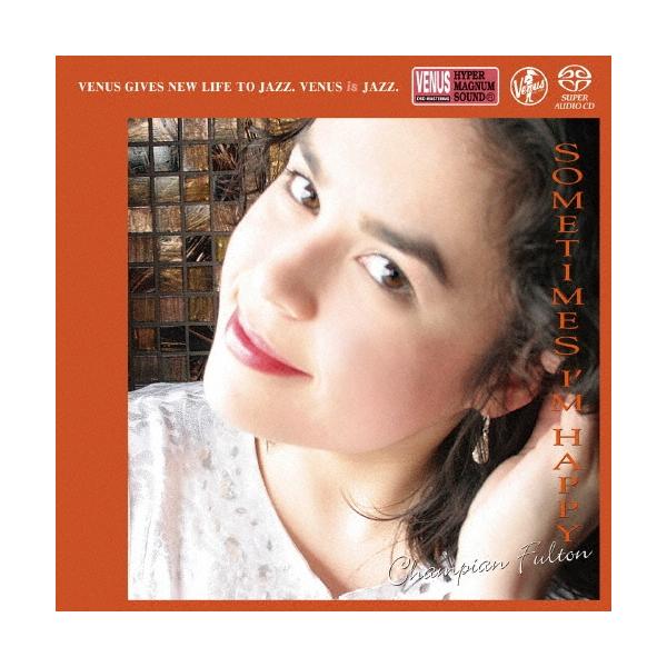 Champian Fulton Trio サムタイムズ・アイム・ハッピー SACD