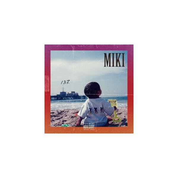 MIKI (KANDYTOWN) 137 CD