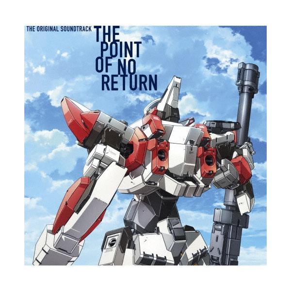 佐橋俊彦 TVアニメ『フルメタル・パニック!Invisible Victory』オリジナル・サウンドトラック THE POINT OF NO RETURN CD