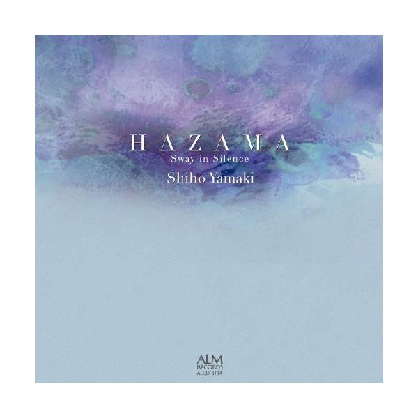 八巻志帆 HAZAMA Sway in Silence CD