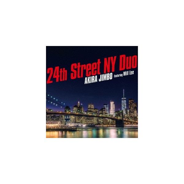 神保彰 24丁目 ニューヨーク デュオ フィーチャリング ウィル・リー CD